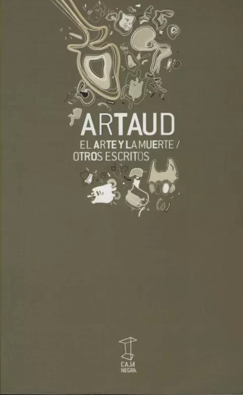 Producto - El arte y la muerte. Otros escritos - Antonin Artaud
