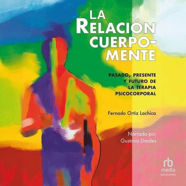 Producto - La Relación Cuerpo Mente - Fernando Ortiz Lachica