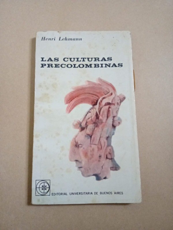 Producto - Las culturas precolombinas - Henri Lehmann - EUDEBA 1966