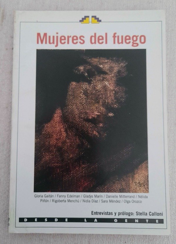 Producto - Mujeres Del Fuego - Stella Calloni - Desde La Gente