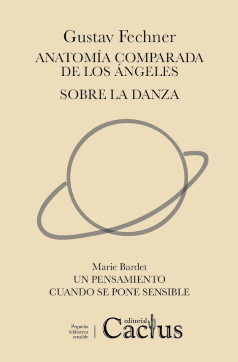Producto - ANATOMÍA COMPARADA DE LOS ÁNGELES - Gustav Fechner - Cactus