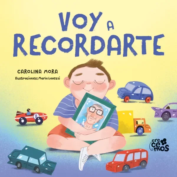 Producto - Voy A Recordarte - Carolina Mora / Lavezzi. Ateneo