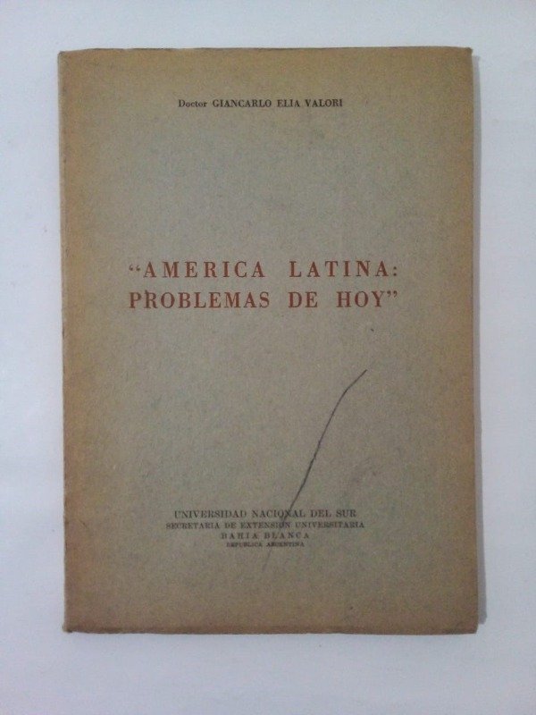 Producto - América latina problemas de hoy - Giancarlo Elia Valori - UNS 1969