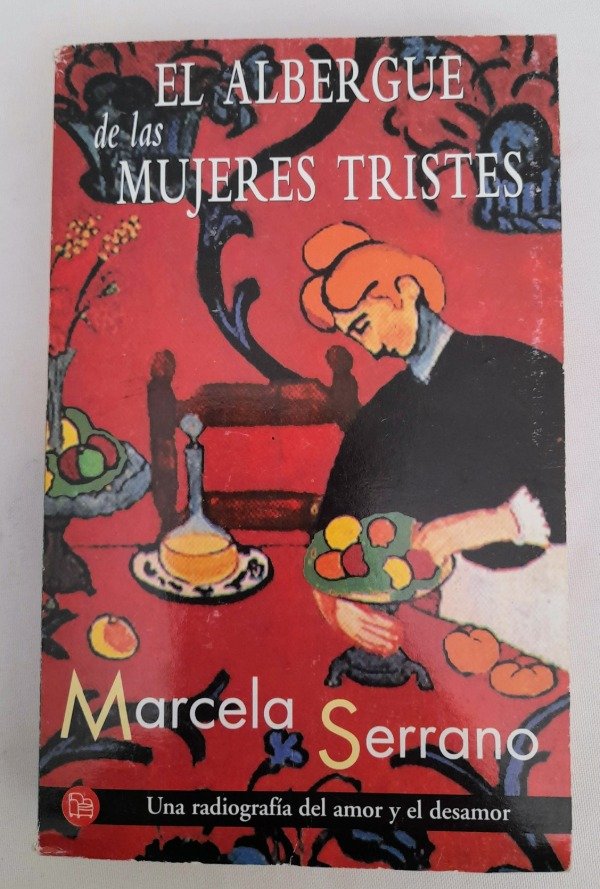 Producto - El Albergue De Las Mujeres Tristes - Marcela Serrano - Punto de lectura