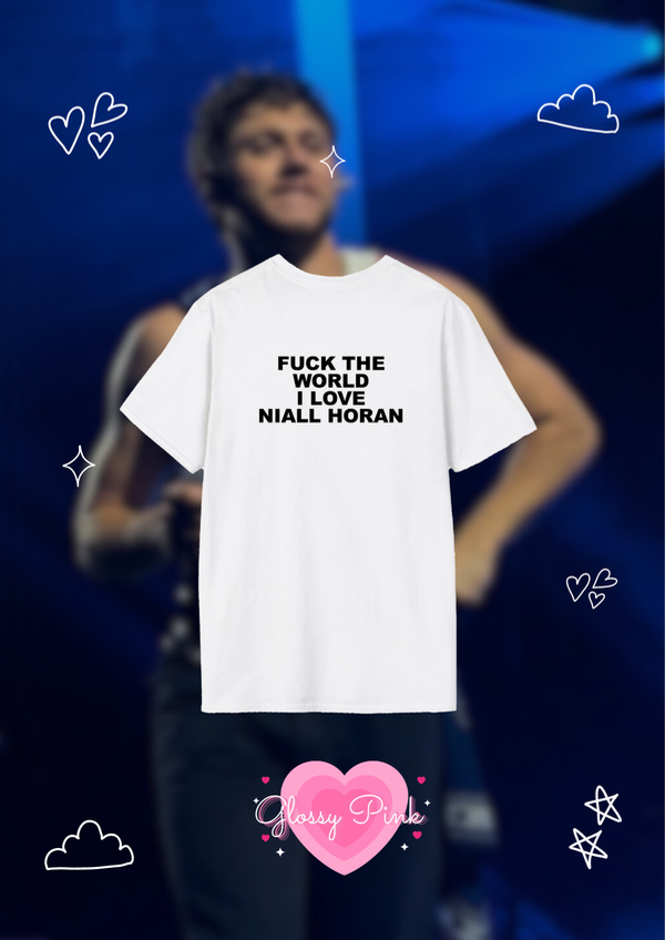 Remera fuck the world i love niall horan algodón