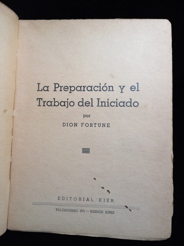 Producto - La preparación y el trabajo del iniciado - Dion Fortune - 2
