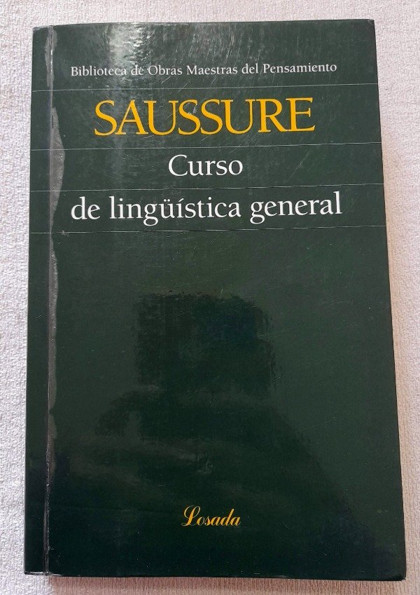Producto - Curso De Lingüística General - Saussure - Losada Pensamiento #1