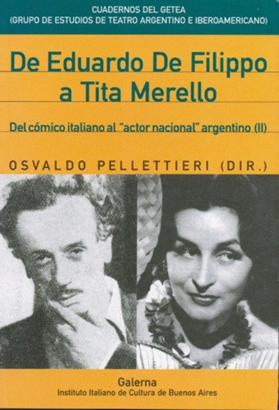 Producto - De Eduardo de Filippo a Tita Merello de Osvaldo Pellettieri (director)