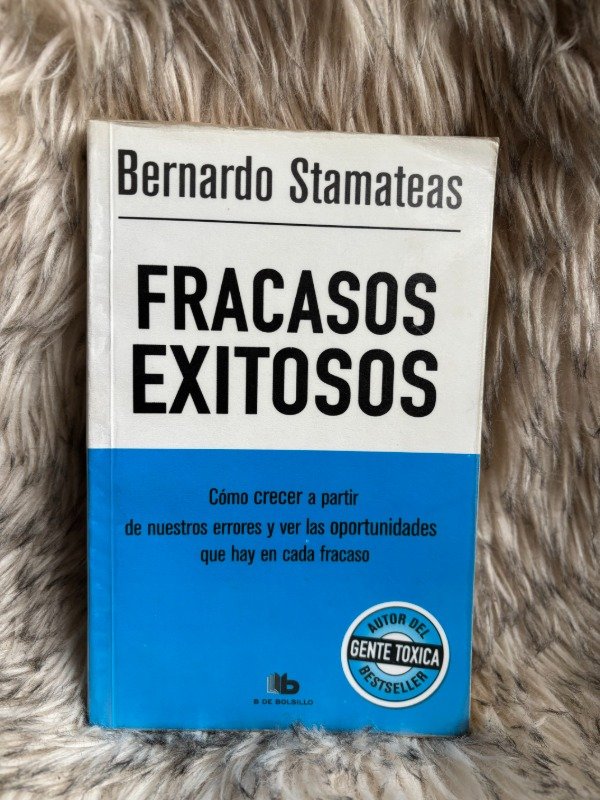 Producto - FRACASOS EXITOSOS - 	BERNARDO STAMATEAS