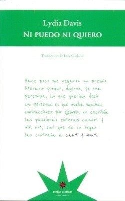 Producto - Ni puedo ni quiero - Lydia Davis