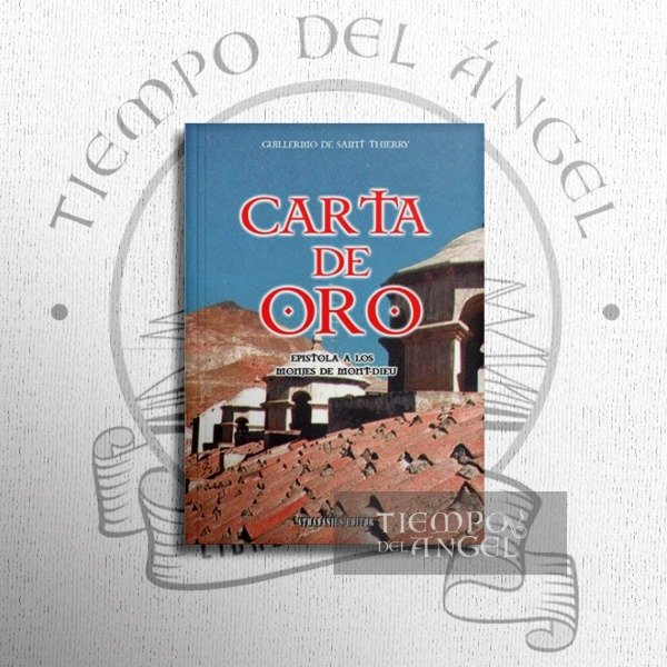 Producto - CARTA DE ORO. EPÍSTOLAS A LOS MONJES DE MONT-DIEU
