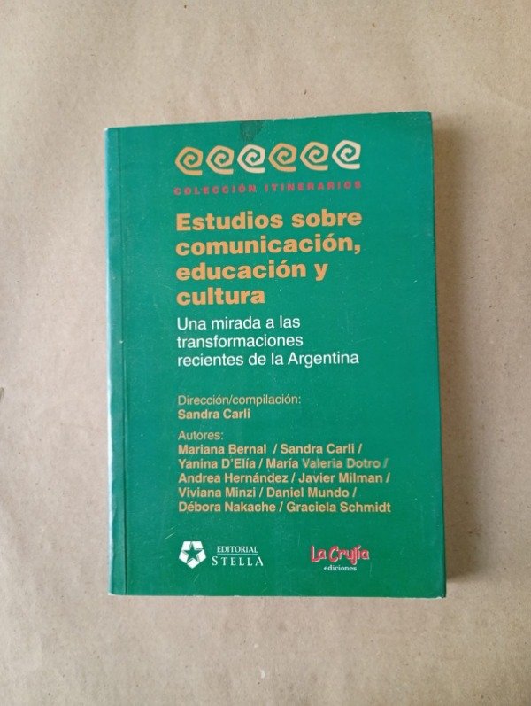 Producto - Estudios sobre comunicación - Carli Bernal Minzi - Stella La Crujía 2003