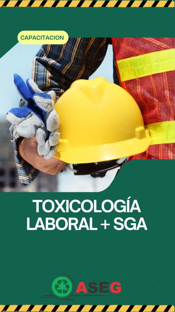 Producto - Capacitación TOXICOLOGÍA LABORAL + SGA