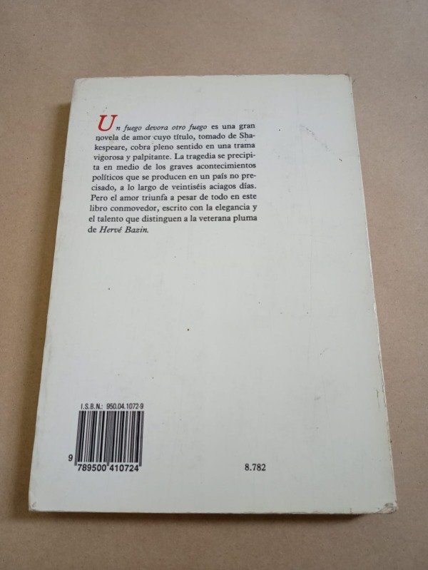 Producto - Un fueo devora otro fuego - Hervé Bazin - Emecé 1991 - 1