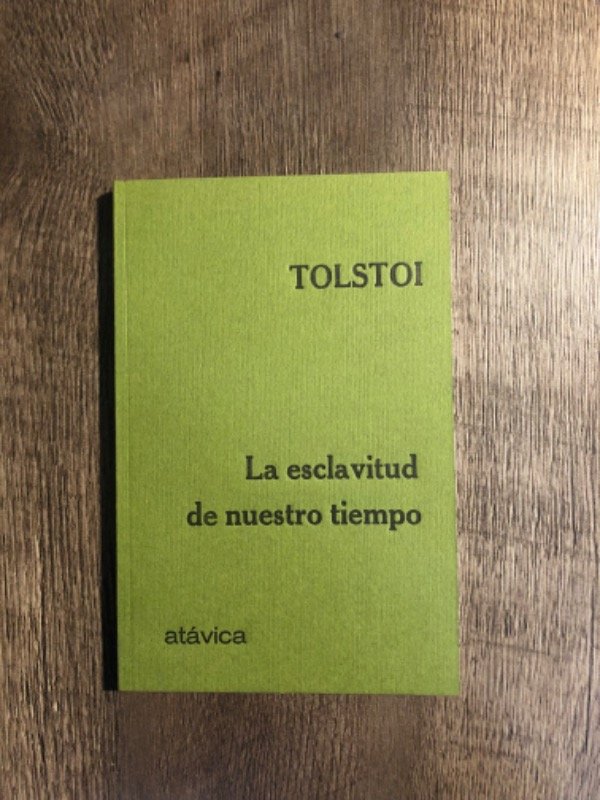 Producto - La esclavitud de nuestro tiempo, Lev Tolstói (rústica)