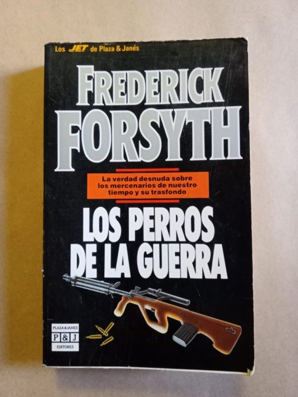 Producto - Los perros de la guerra - Frederick Forsyth - Plaza Janés 1990