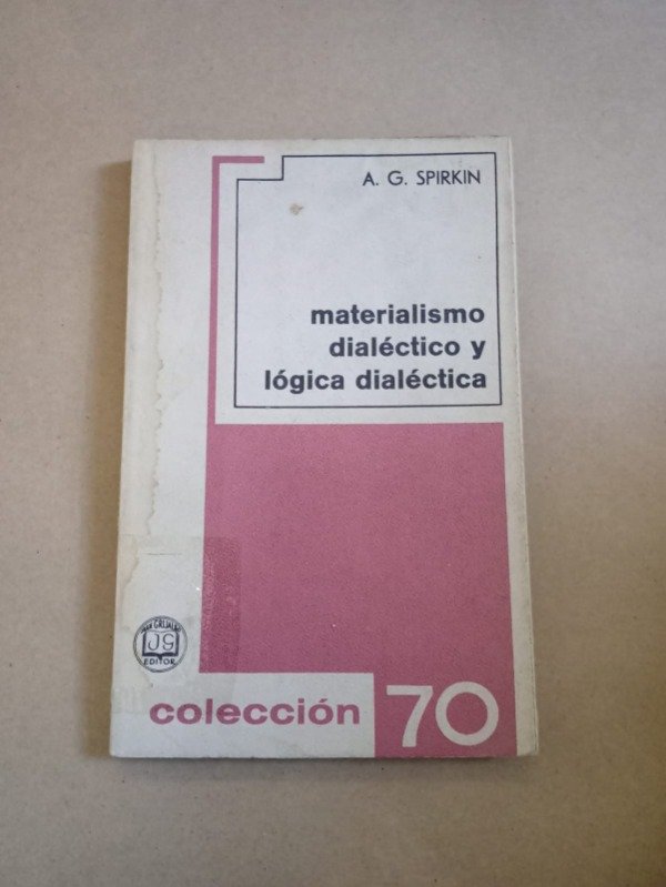 Producto - Materialismo dialéctico y lógica - A. G. Spirkin - Grijalbo 1969