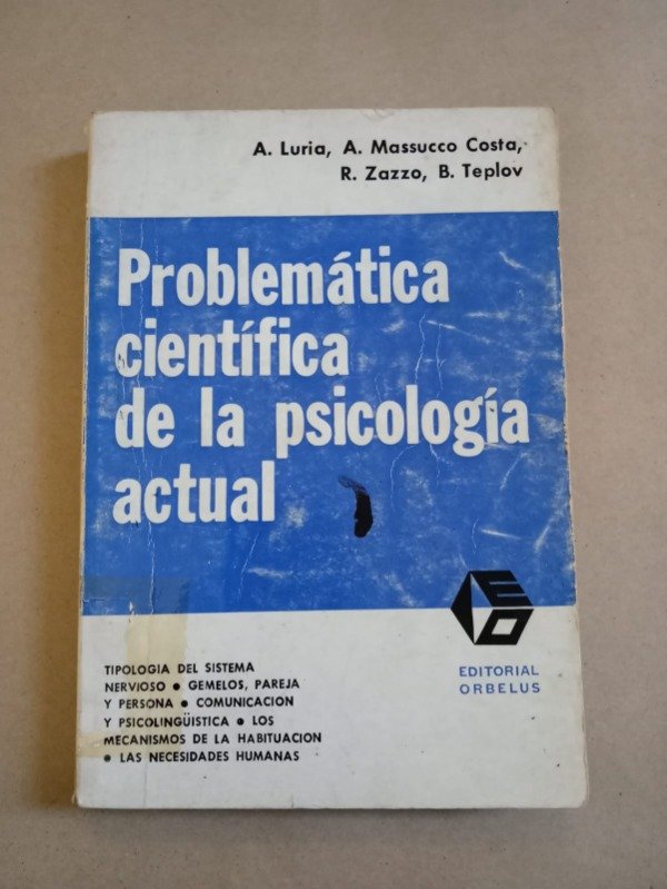 Producto - Problemática científica de la psicología - A. Luria  - Orbelus 1968
