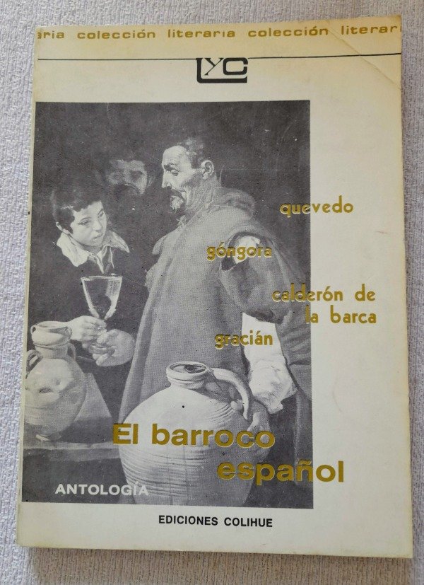 Producto - El Barroco Español - Antologia - Colihue Literaria