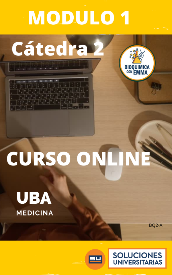 Producto - MÓDULO 1 BIOQUÍMICA CÁTEDRA 2 (Primer parcial )