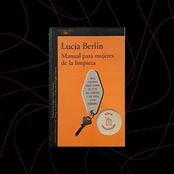 Producto - Manual para mujeres de la limpieza, Lucía Berlín