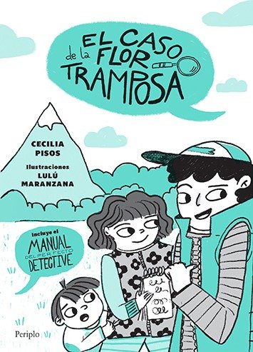 Producto - El caso de la flor tramposa, Cecilia Pisos
