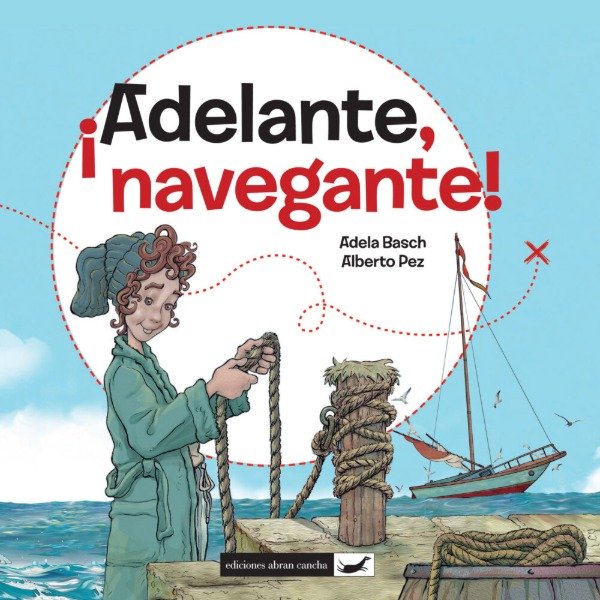 Producto - Adelante navegante - Adela Basch y Alberto Pez