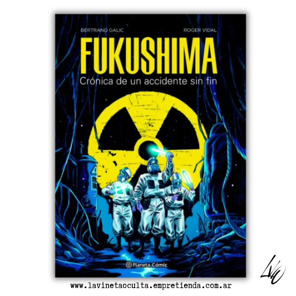 Producto - FUKUSHIMA. CRÓNICA DE UN ACCIDENTE SIN FIN - Bertrand Galic y Roger Vidal