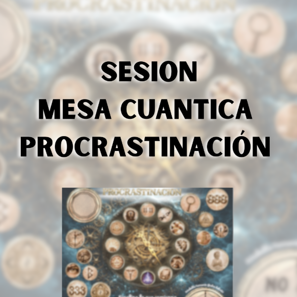 Producto - SESIÓN MESA PROCRASTINACION