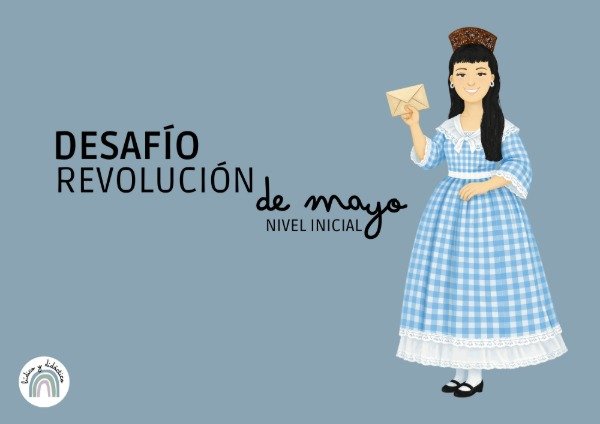 Producto - Desafío: Revolución de Mayo (Nivel Inicial)