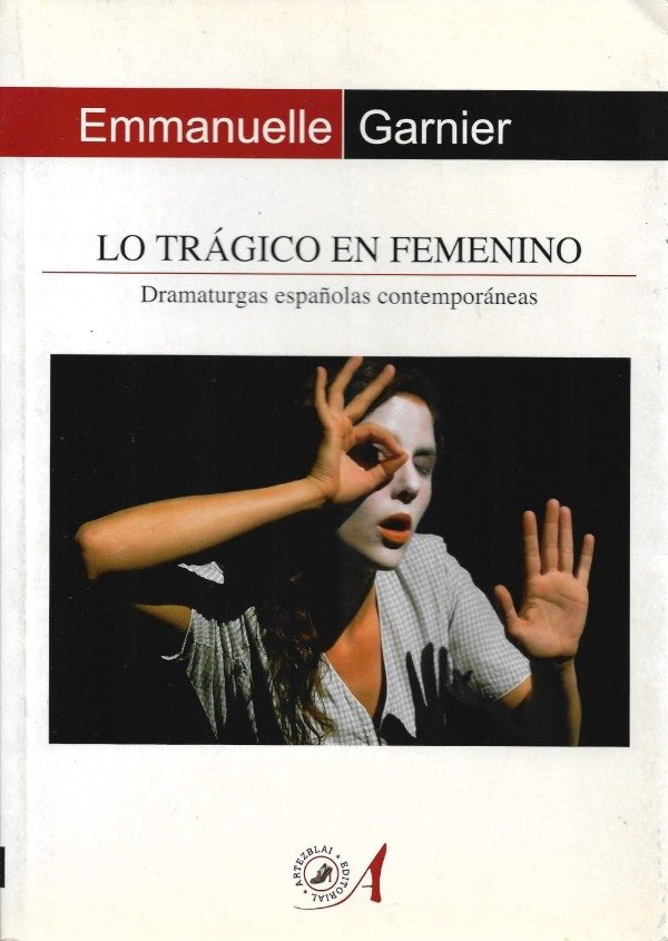 Producto - Lo trágico en los femenino de Emmanuelle Garnier