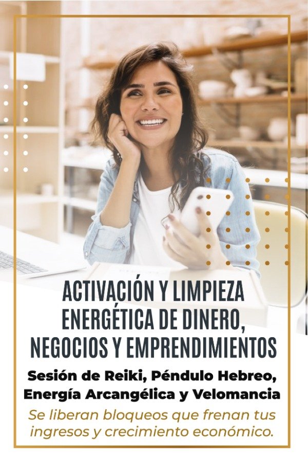 Producto - ACTIVACIÓN Y LIMPIEZA ENERGÉTICA DE DINERO, NEGOCIOS Y EMPRENDIMIENTOS
