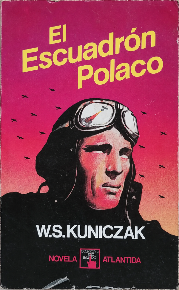 Producto - W.S. KUNICZAK - EL ESCUADRON POLACO