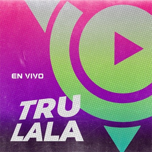 Producto - Trulala - Donde andarás - Jugaste conmigo - Tu dueño