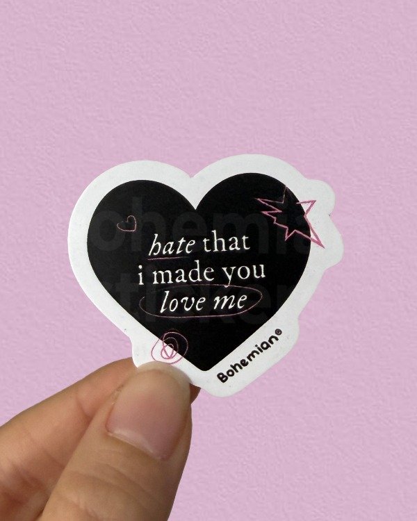 Producto - HATE THAT I MADE YOU LOVE ME - Sticker Individual de Ariana Grande