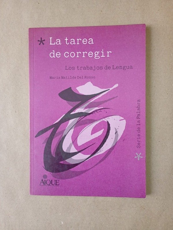 Producto - La tarea de corregir - María Matilde del Rosso - Aique 1992