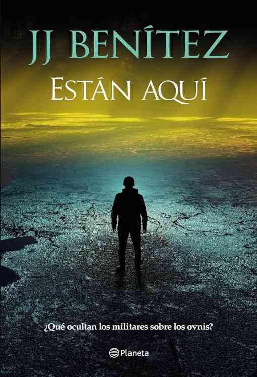 Producto - Estan aqui - J. J. Benítez