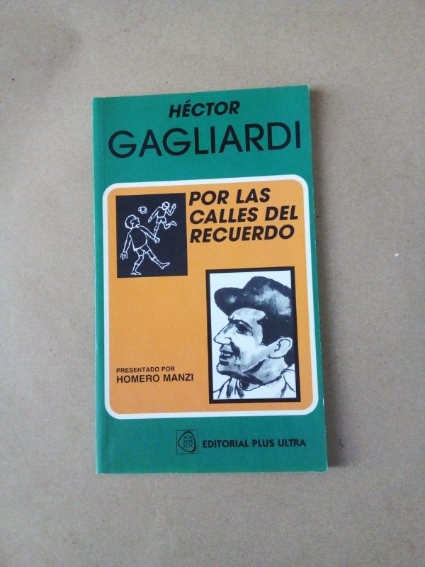 Producto - Por las calles del recuerdo - Héctor Gagliardi Homero Manzi - Plus Ultra