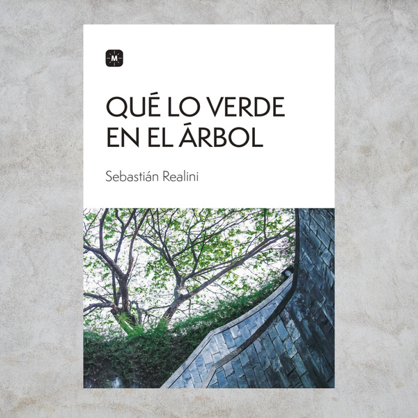 Producto - QUÉ LO VERDE EN EL ÁRBOL - Sebastián Realini