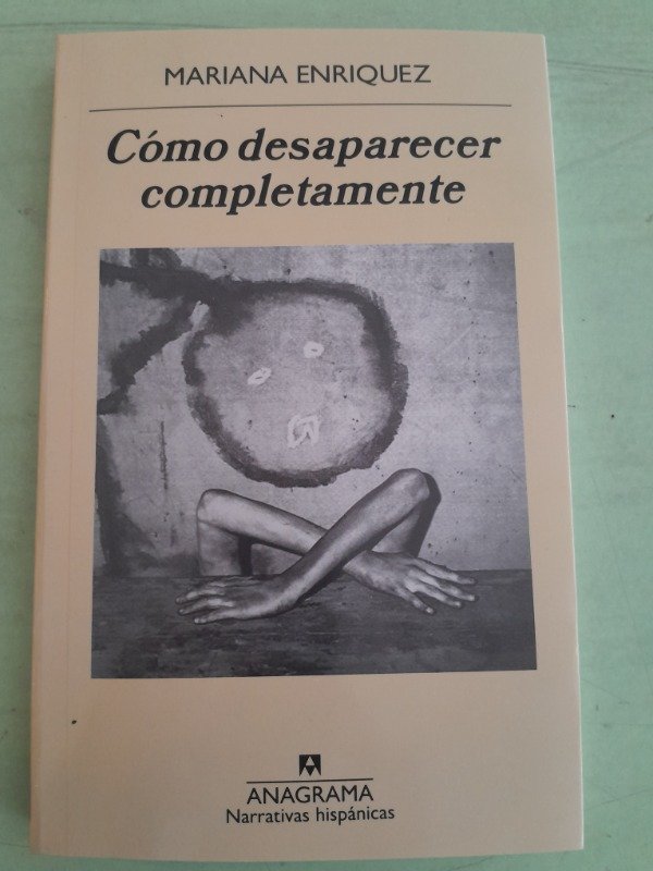 Producto - Como desaparecer completamente - Mariana Enriquez