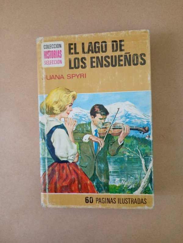 Producto - El lago de los ensueños - Juana Spyri - Bruguera 1977 - Tapa dura