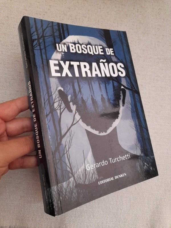 Producto - Un Bosque De Extraños - Gerardo Turchetti - Dunken - 2