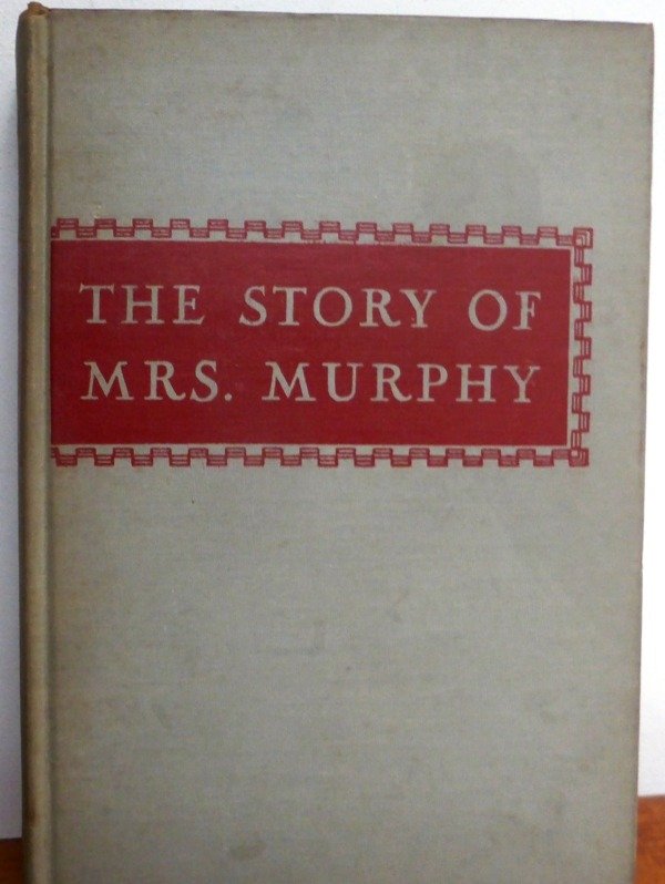 Producto - THE STORY OF MRS. MURPHY - NATALIE A. SCOTT - DUTTON AND CO - 1947 - INGLES
