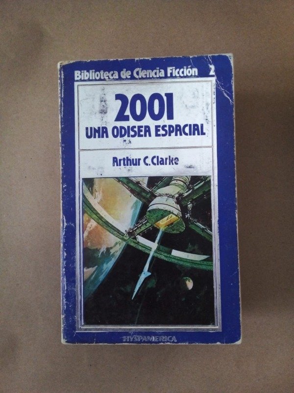 Producto - 2001 Una odisea espacial - Arthur C Clarke - Hyspamerica 1985