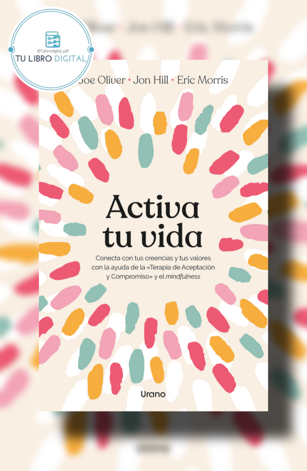 Producto - Activa tu vida Eric Morris, Joe Oliver, Jon Hill