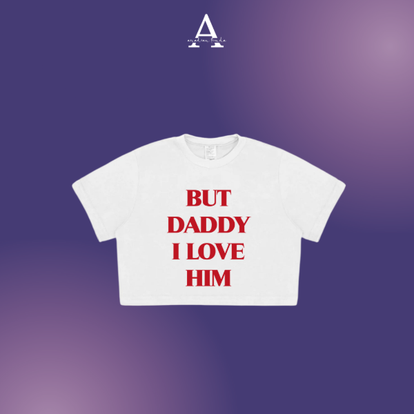 Producto - Baby tee But daddy I love him