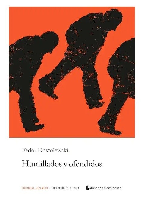 Producto - HUMILLADOS Y OFENDIDOS - FEDOR DOSTOIEVSKI - CONTINENTE EDIC