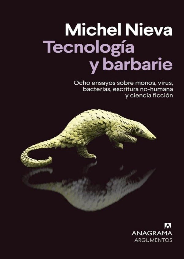 Producto - TECNOLOGÍA Y BARBARIE - MICHAEL NIEVA - ANAGRAMA EDIT