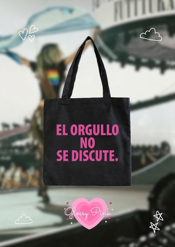 Producto - Tote Bag El Orgullo No Se Discute - VINILO TEXTIL