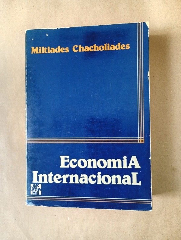 Producto - Economía internacional - Miltiades Chacholiades - McGrawHill 1982